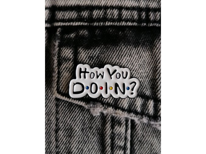 How you doin'? – II. jakost