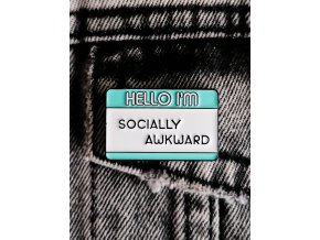 Hello, I'm socially awkward