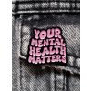 Your mental health matters