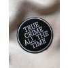 True crime all the time