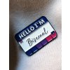 Hello, I'm bisexual