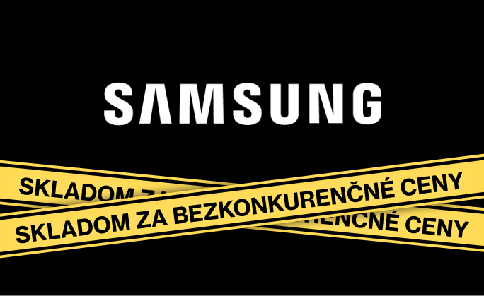 Samsung skladom za bezkonkurenčné ceny