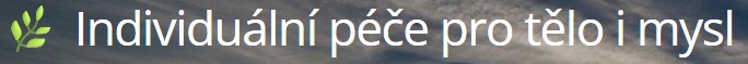 Individuální péče o tělo a mysl