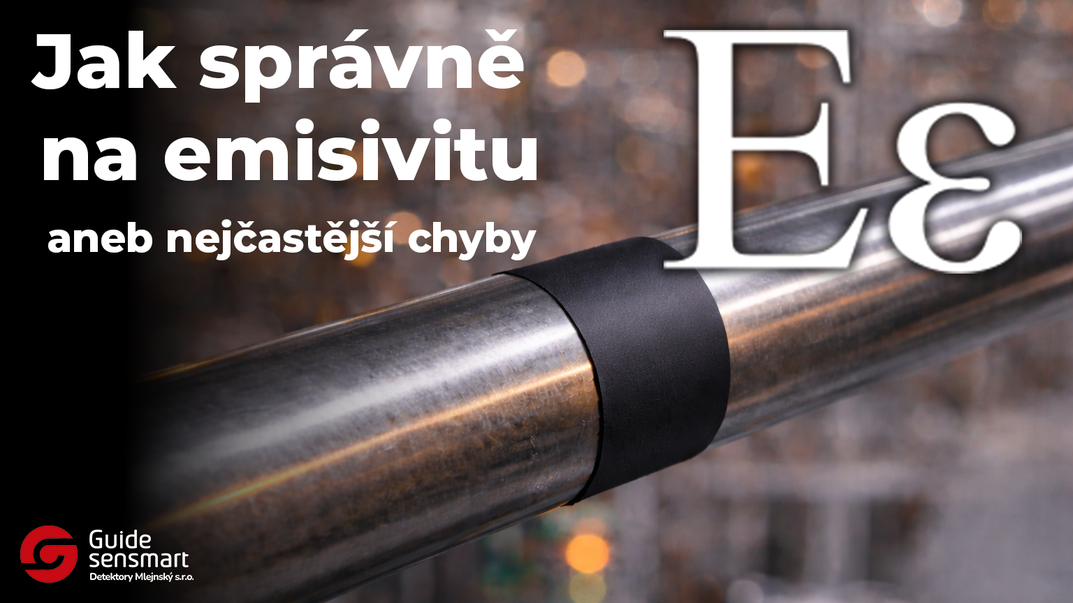 Jak správně nastavit emisivitu u termokamery