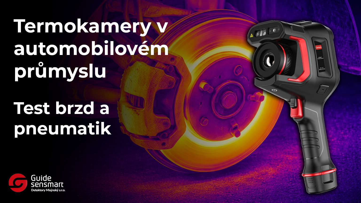 Využití termokamer při testování pneumatik a brzdových systémů v automobilovém průmyslu