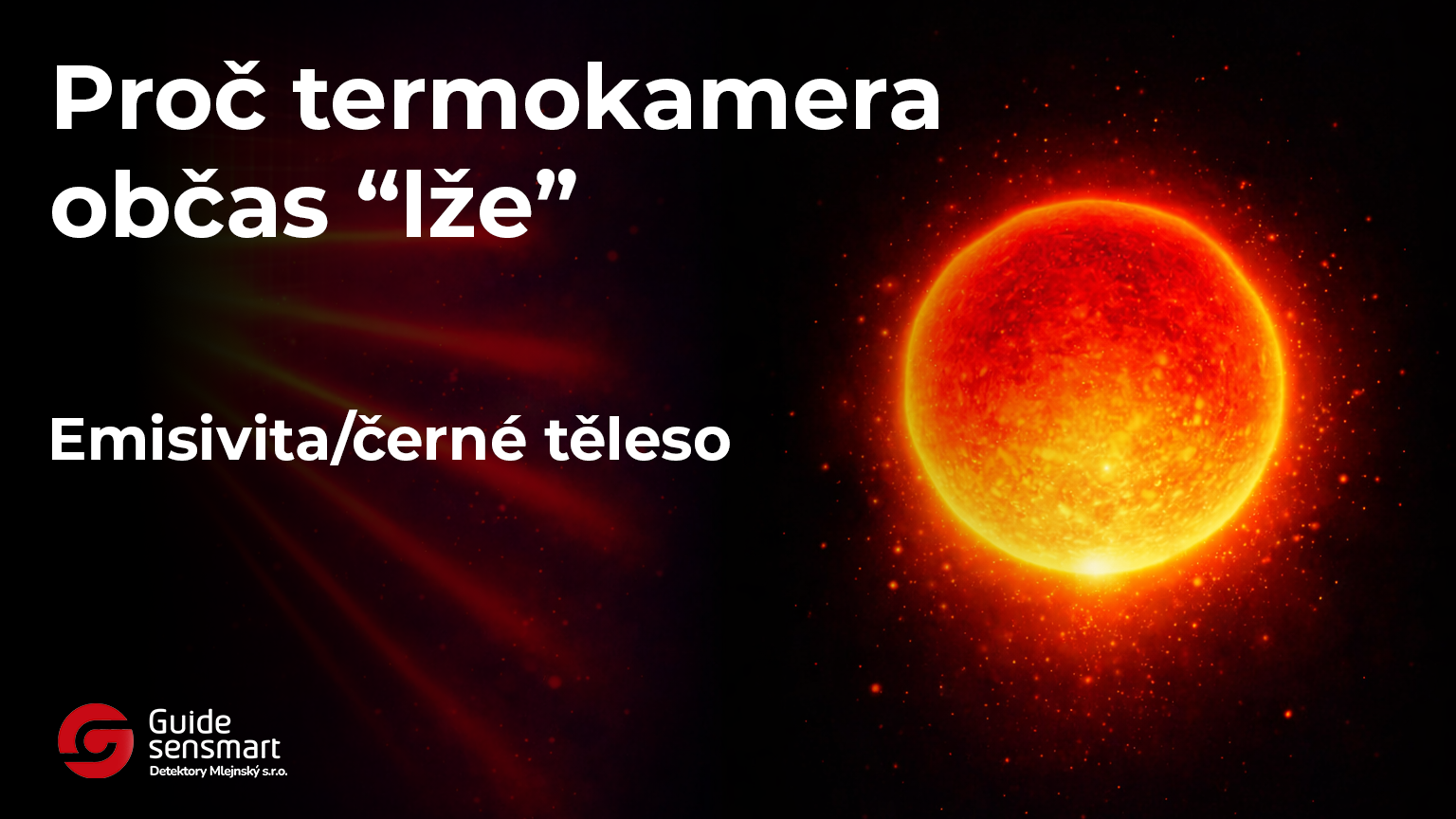 Proč termokamera občas „lže“