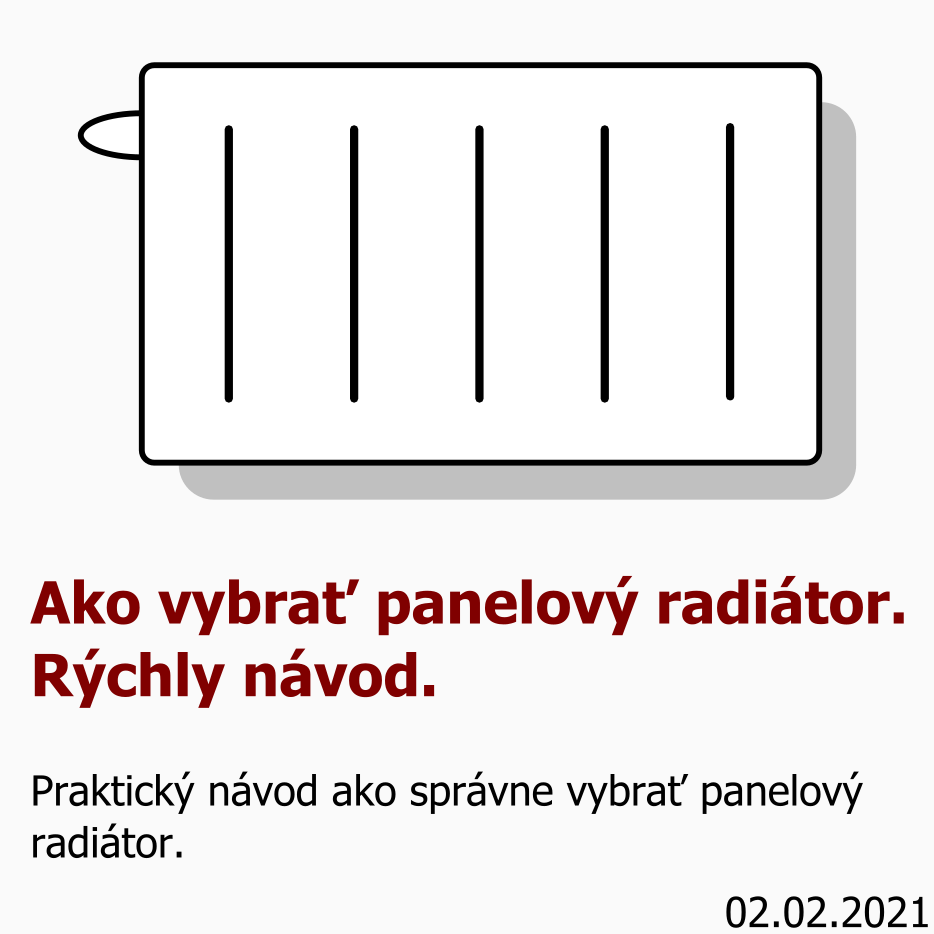 Ako vybrať panelový radiátor. Rýchly návod.