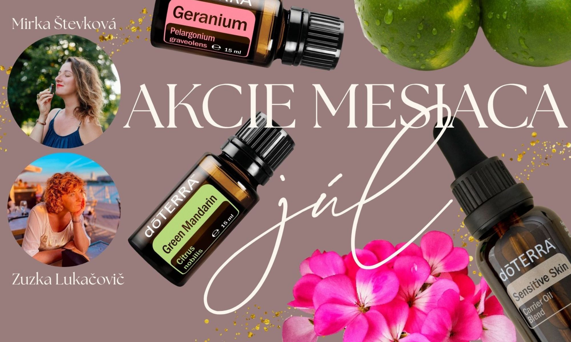 Júlové akcie doTERRA 2025 – webinár s Mirkou Nanovo a Zuzkou Lukačovič