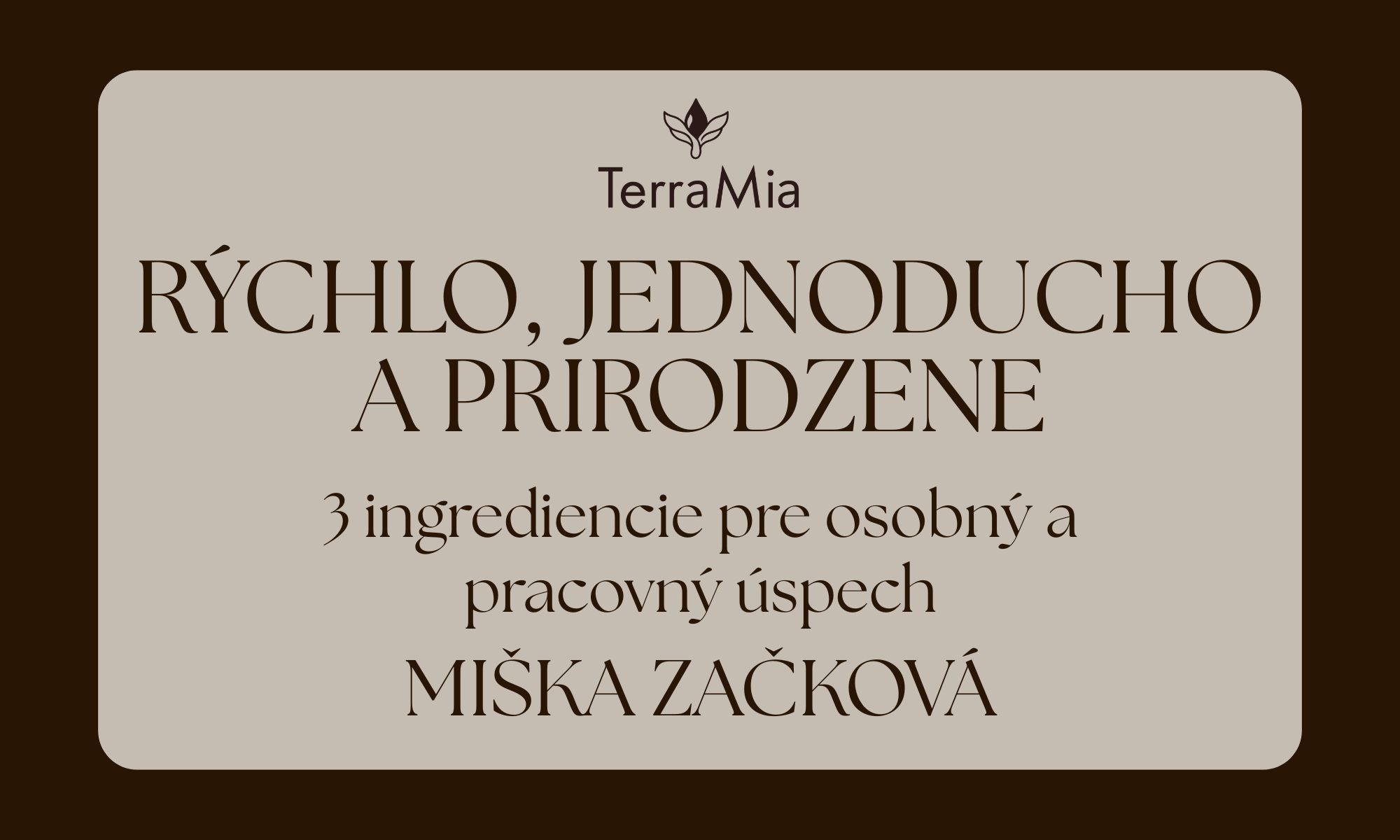3 ingrediencie pre osobný a pracovný úspech – rýchlo, jednoducho a prirodzene