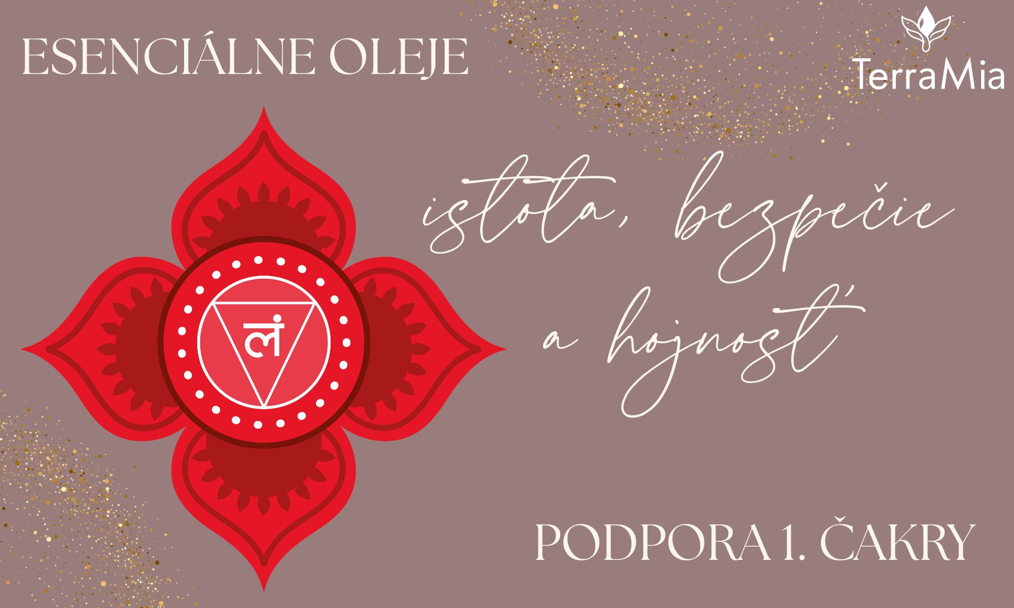 Esenciálne oleje pre istotu, bezpečie a hojnosť – podpora 1. čakry