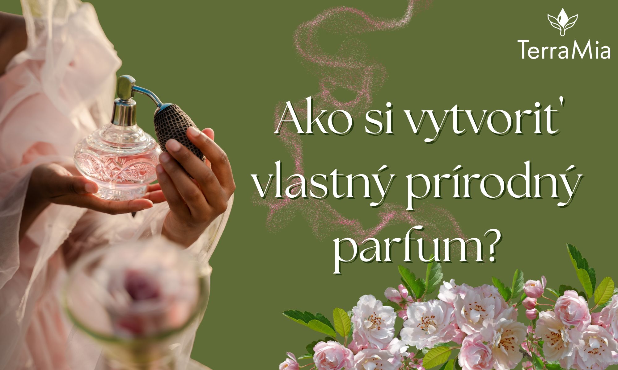 🌸 Ako si vytvoriť vlastný prírodný parfum? 🌿