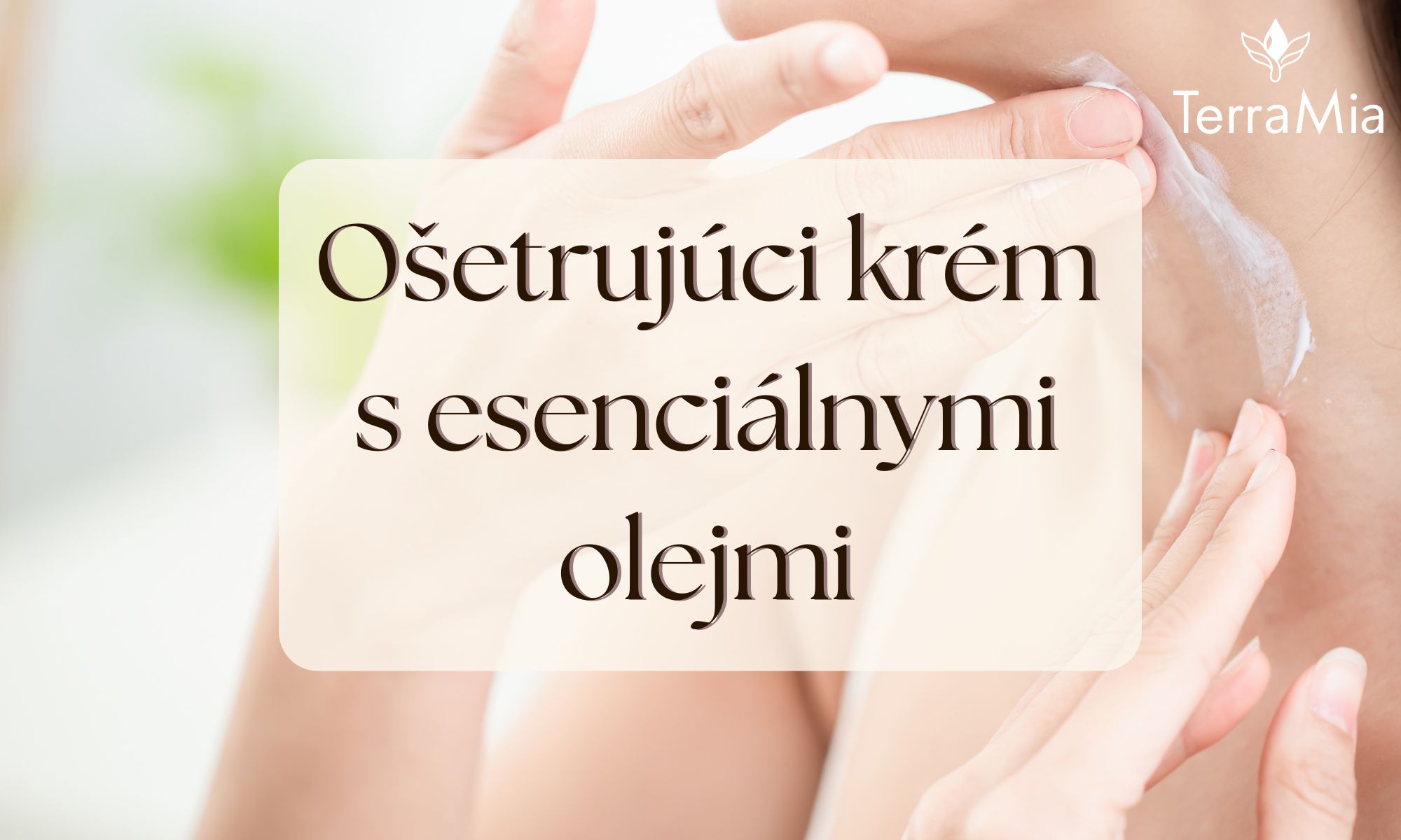 🌿 Ošetrujúci krém s esenciálnymi olejmi – prirodzená starostlivosť, ktorú si zamilujete 💚