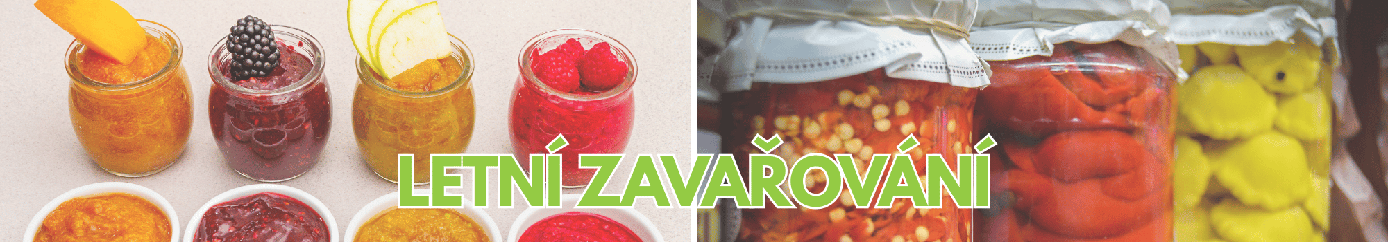 Zavařování ovoce, zeleniny a výroba marmelády