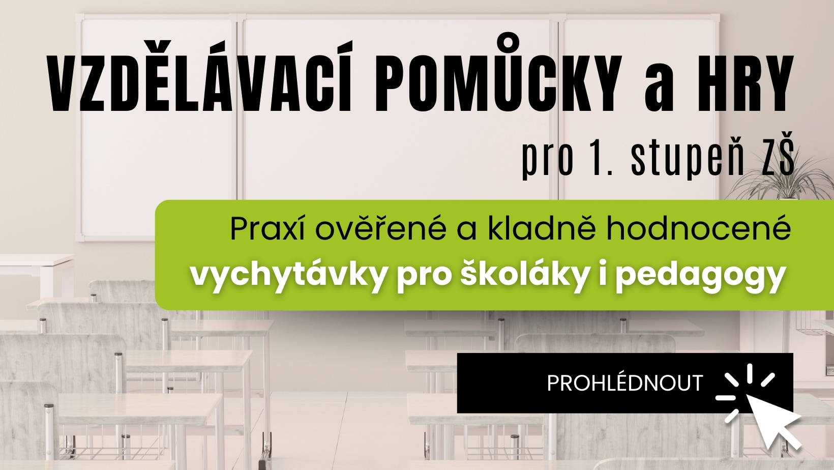 Vzdělávací pomůcky a hry pro 1. stupeň ZŠ