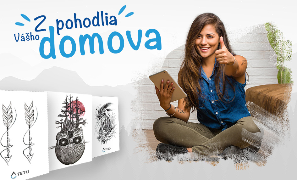 Teto - Dočasné tetovanie - Z pohodlia vášho domova