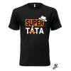 Pánské tričko s potiskem motiv Super táta - 1A - černá