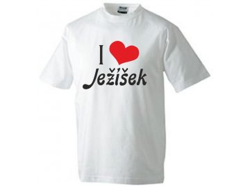 Tričko I love Ježíška (milujeme Ježíška)