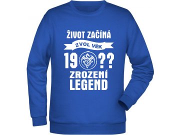 Mikina zrozeni legend drak zvol si svuj ročník royal