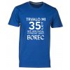 Pánské tričko s potiskem Trvalo Mi 35 let Než jsem začal vypadat jako borec  royal