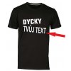 Pánské tričko Dycky tvůj text bílá