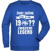 Mikina zrozeni legend motokáry zvol si svuj ročník royal