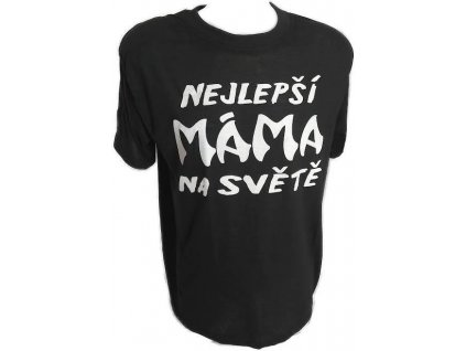 Tričko "Nejlepší Máma na světě"