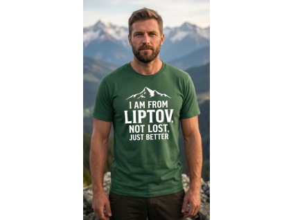 Pánske tričko Liptov – Not Lost, Just Better (Hory)