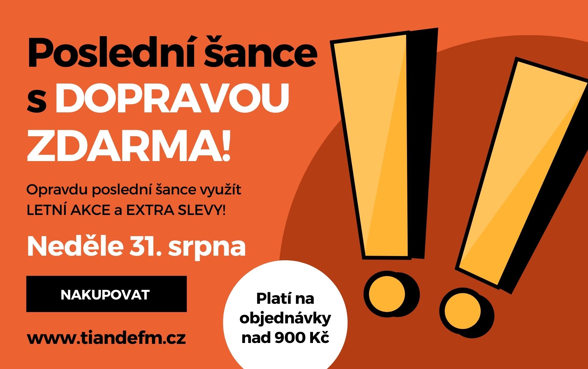 Poslední šance s DOPRAVOU ZDARMA