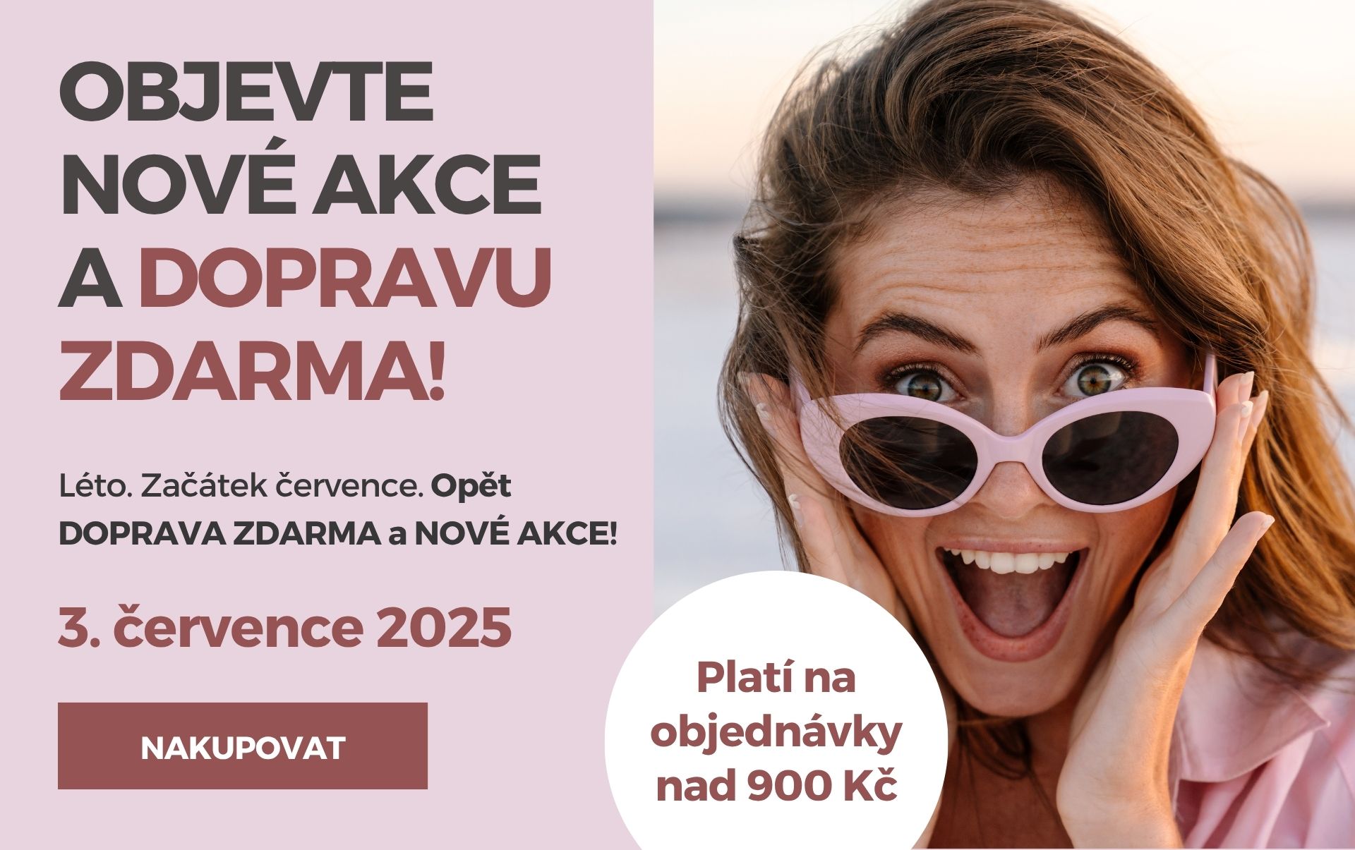 Objevte nové akce a DOPRAVU ZDARMA!