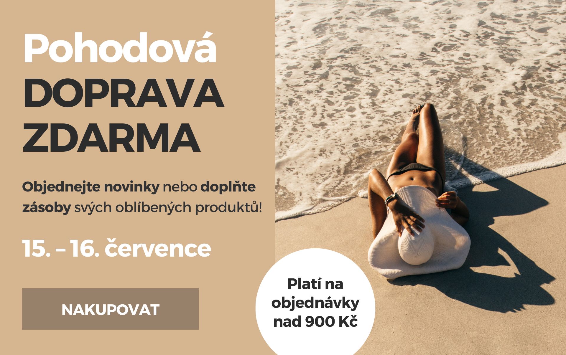 DOPRAVA ZDARMA je zpět – jen 15. a 16. července!