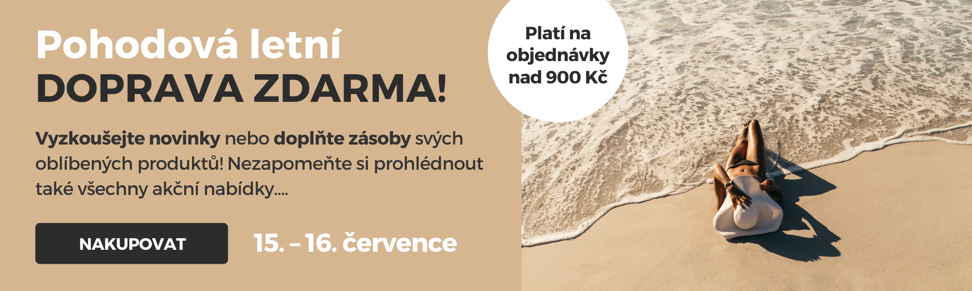 DOPRAVA ZDARMA je zpět – jen 15. a 16. července!