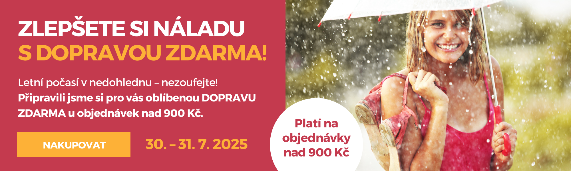 Zlepšete si náladu s DOPRAVOU ZDARMA!
