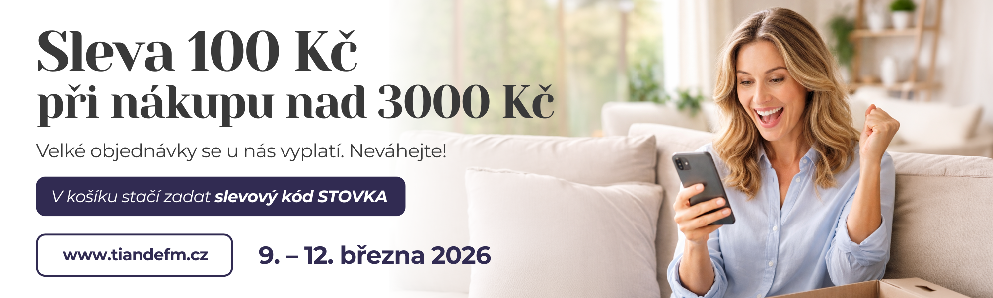 Sleva 100 Kč při objednávce nad 3000 Kč