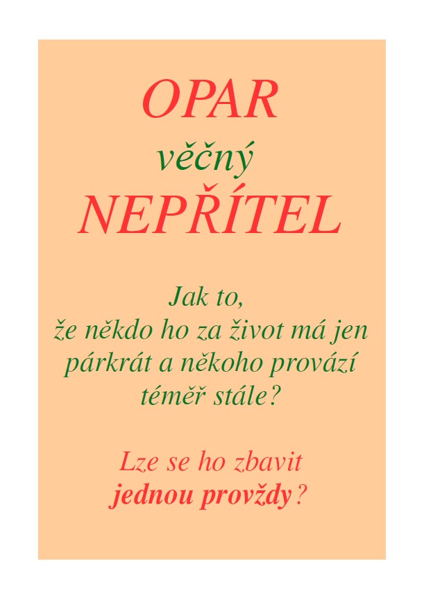 Jak na opary?