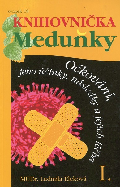 Očkování, jeho účinky, následky a jejich léčba I.