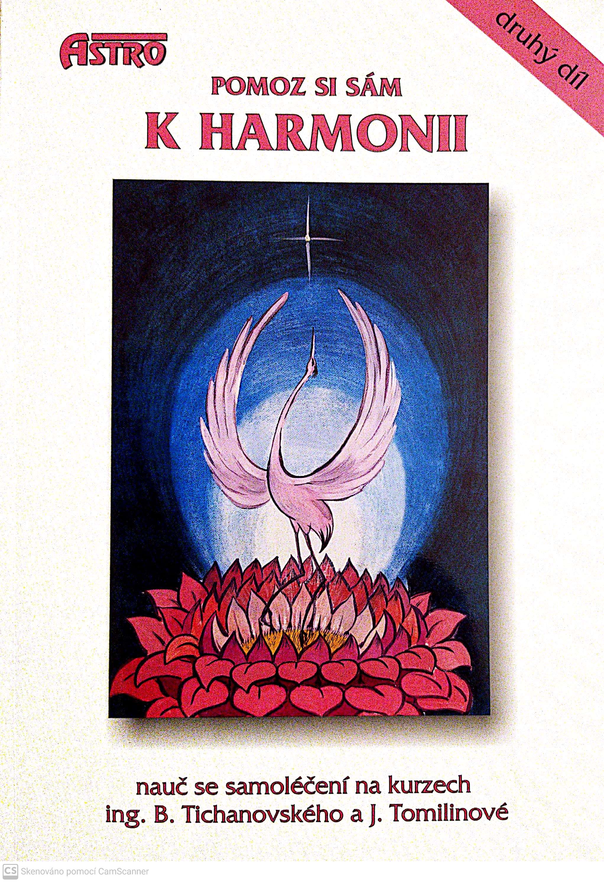 Kniha B.Tichanovského Pomos si sám k harmonii II. díl 2 vydání