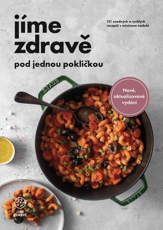 Jímě zdravě - výběr z knihovničky obsah textu: Pod jednou pokličkou