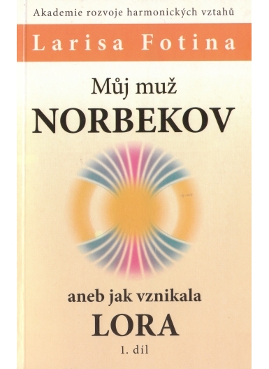 Kniha - Můj muž Norbekov, Larisa Fotina