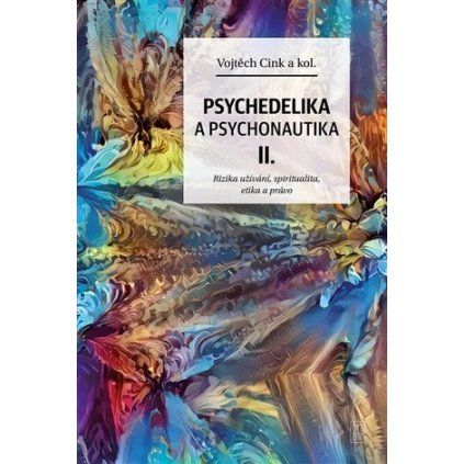 psychedelika a psychonautika ii