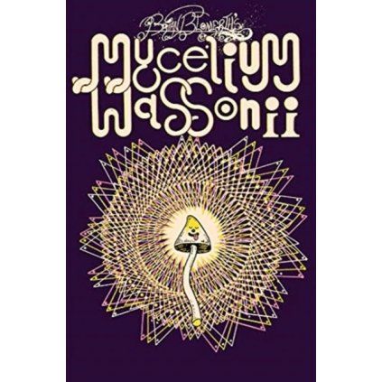 brian blomerth s mycelium wassonii