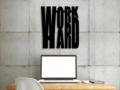 Motiváló "Work Hard" Fali Dekoráció (Méret 40 x 50 cm, Szín Fekete)