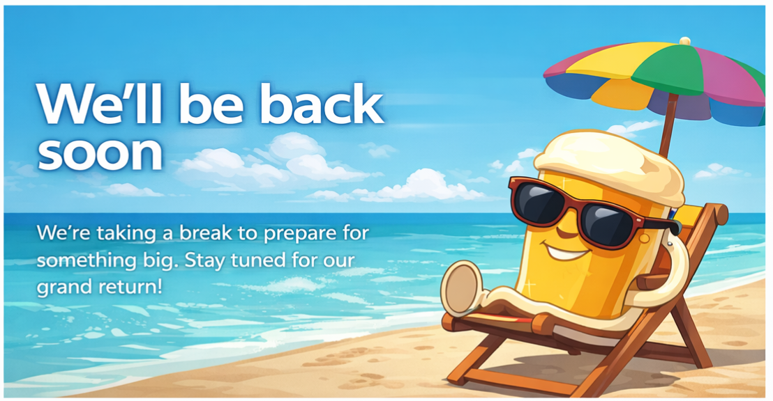 Tipsy is taking a short break while we prepare something exciting for you.