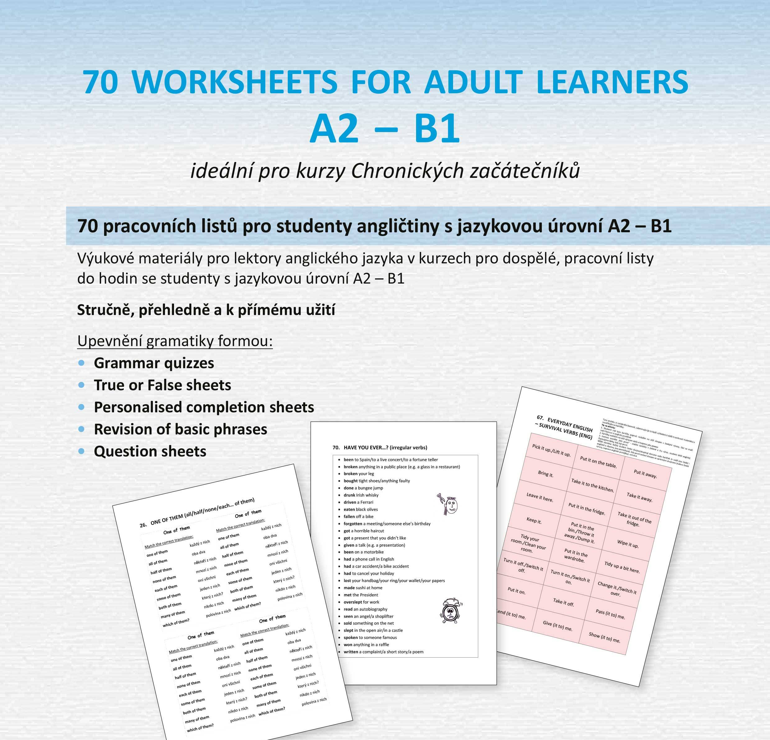 70 worksheets věční začátečníci A2-B1