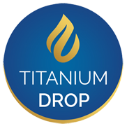                                     Titanium Drop
                            