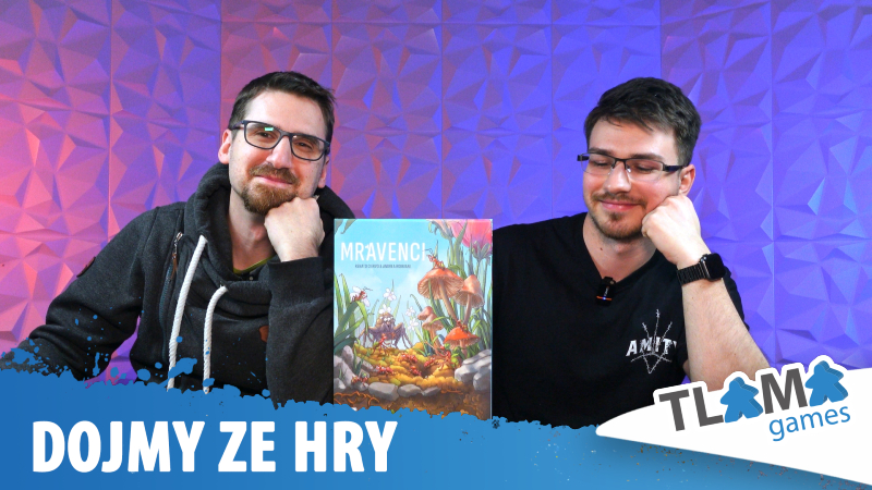 Mravenci – Dojmy ze hry