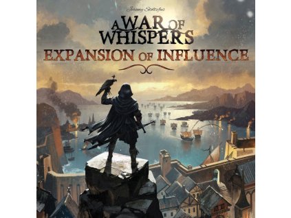 A War of Whispers: Expansion of Influence