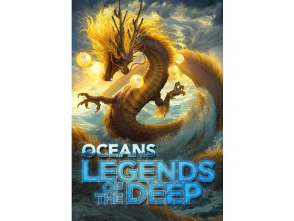 Oceans: Legends of the Deep