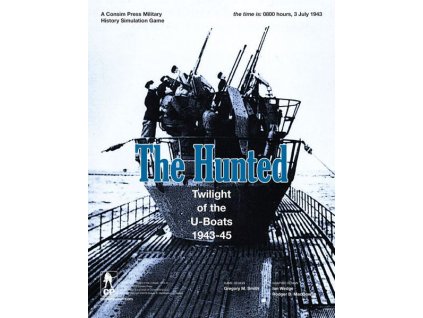 The Hunted: Twilight of the U-Boats, 1943-45