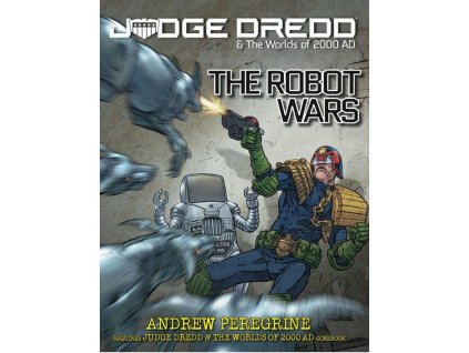 Modiphius Entertainment - Judge Dredd RPG Robot Wars