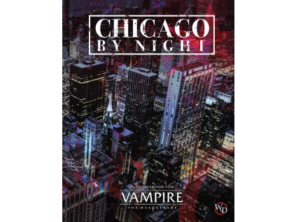 Vampire: The Masquerade 5th Edition Chicago by Night
